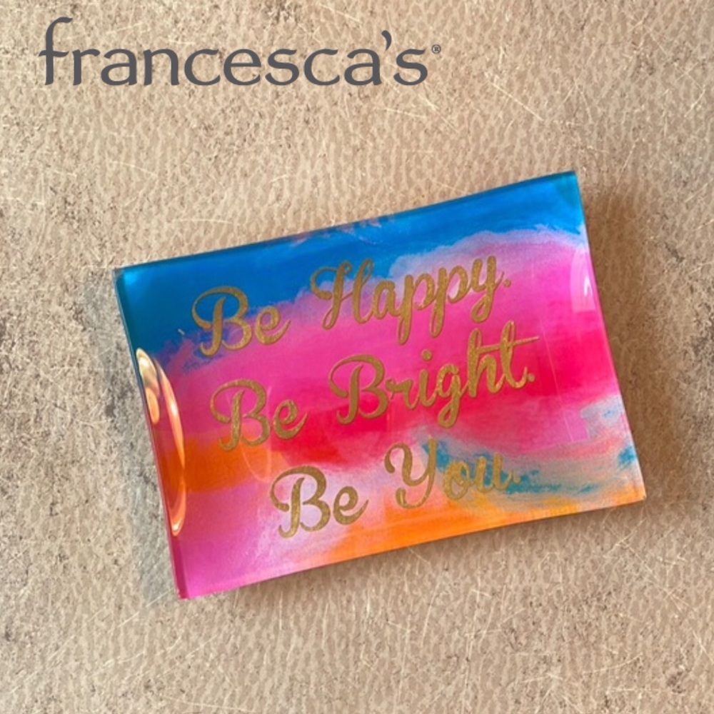 Francesca’s Be Happy Be Bright Be You Glass Tray
